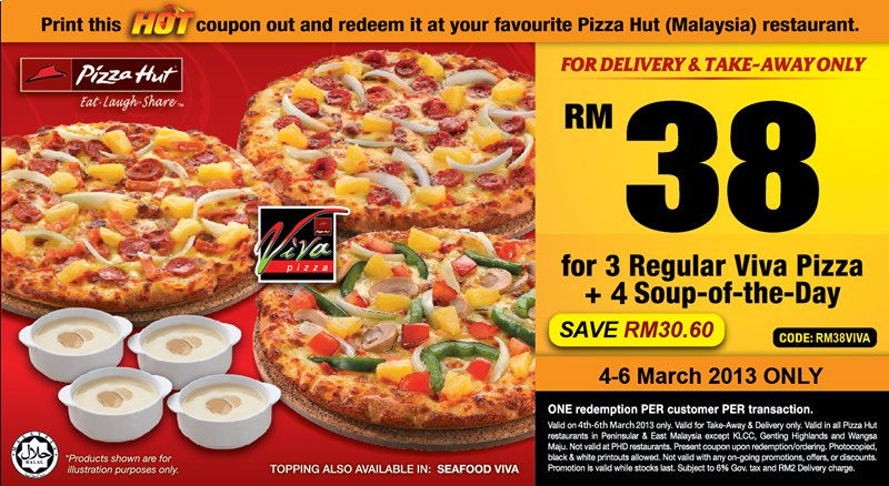 48 SMART PIZZA HUT PROMOTIONRM38 for 3 Regular Viva Pizza + 4 Soup of