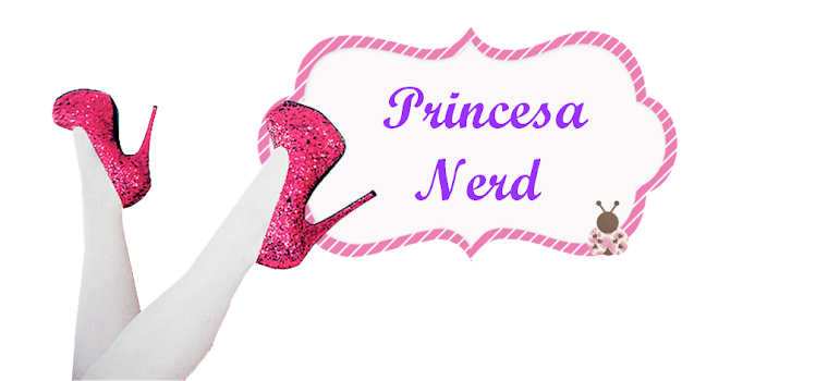 Princesa Nerd