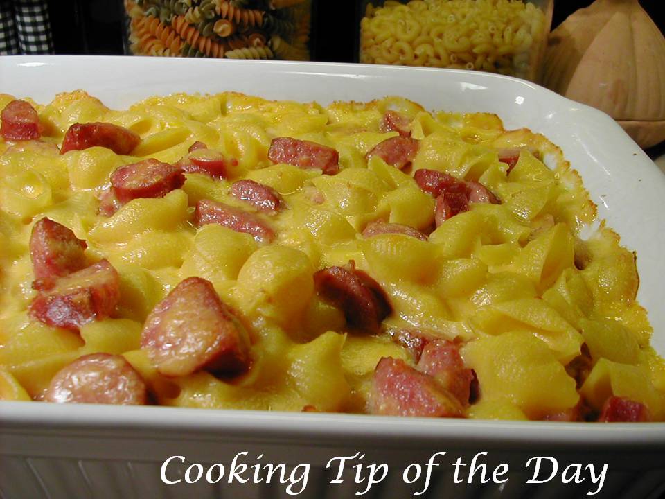 Cooking Tip of the Day Recipe Mac n Cheese and Kielbasa