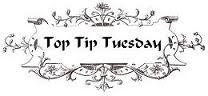 Top Tip Tuesday