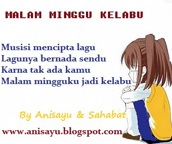 Kumpulan Pantun Malam Minggu Kelabu"