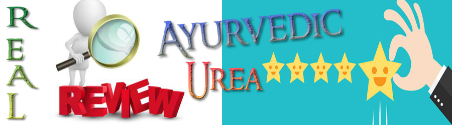 Ayurvedic Urea Review Proof and Testimonial - Legit