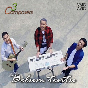 3 Composers - Belum Tentu