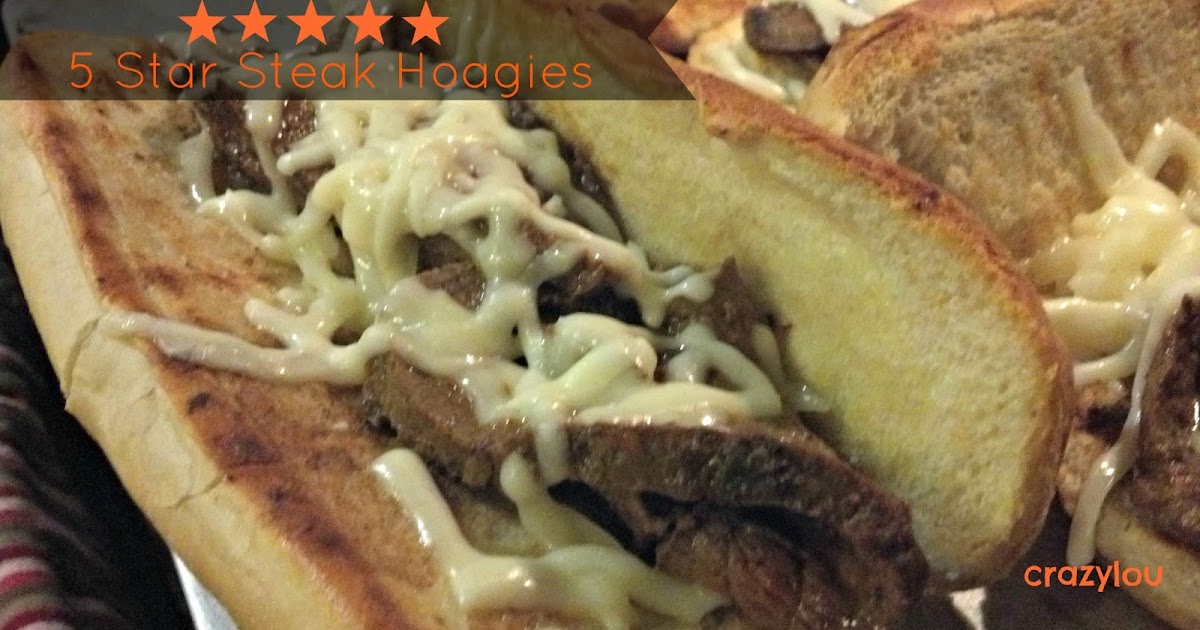 crazylou Tasty Tuesday5 Star Steak Hoagies