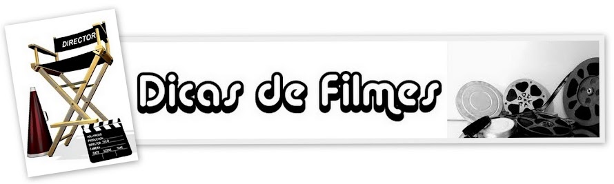 Dicas de Filmes