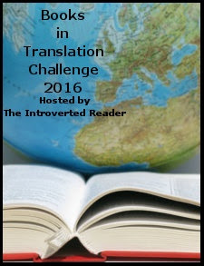 Books in Translation Reading Challenge hosted at The Introverted Reader