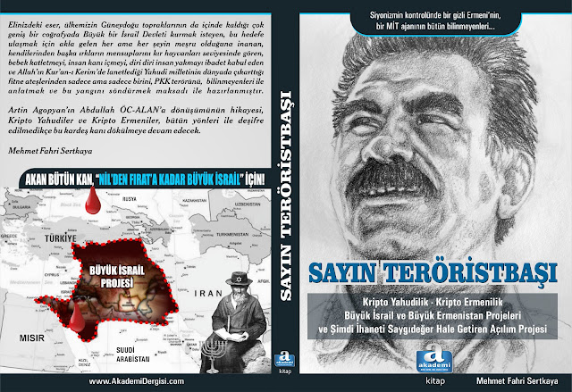 Sayın Terörist Başı: Abdullah Öcalan - Artin Agopyan Sayın Terörist Başı: Abdullah Öcalan - Artin Agopyan