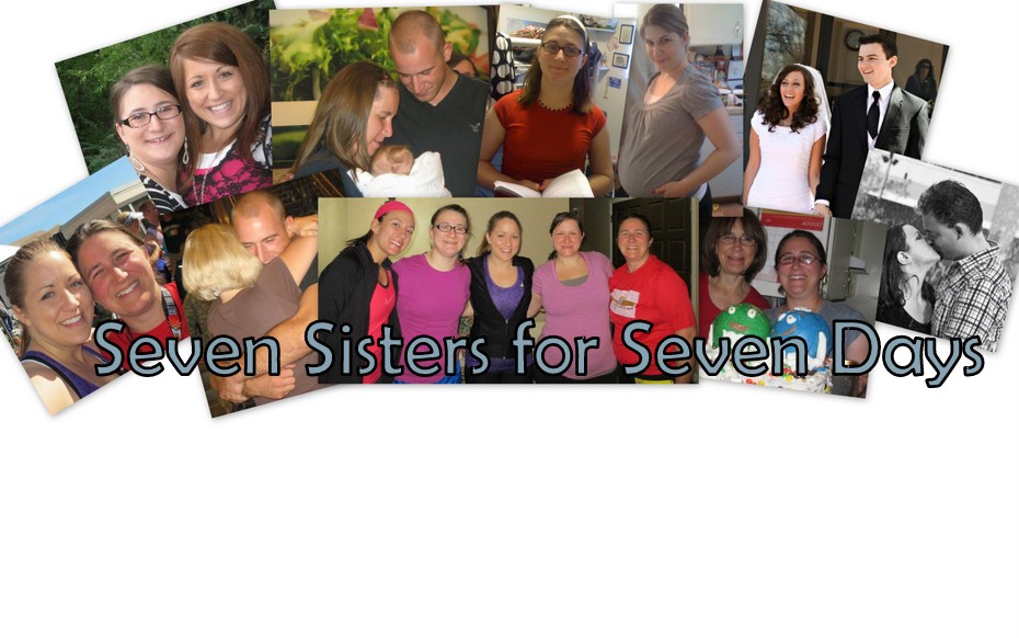 Seven Sisters for Seven Days