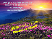 Feliz Pascua de Resurrección. Publicado por Maria Jesús Aranda Pérez en . feliz pascua de resurrecciã³n!!