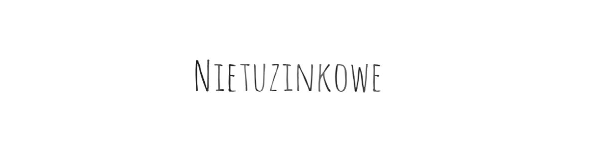 Nietuzinkowe