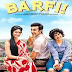  BARFI  Watch Hindi Full Movie Online 