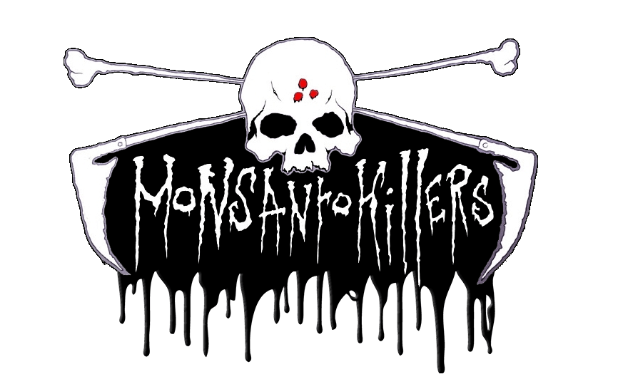  MONSANTO KILLERS