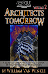 Architects of Tomorrow, Volume 2