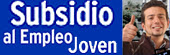 Subsidio al Empleo Joven170 Subsidio al Empleo Joven170
