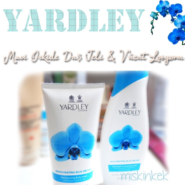 Yardley Mavi Orkide Dus Jeli Ve Vucut Bakim Losyonu Alisveris Makyaj Moda Bakim Tatil Kozmetik Makeup Trend Stil Aksesuar Giyim Tarz Seyehat Erkek Kadin Yasam Makyaj Sirlari