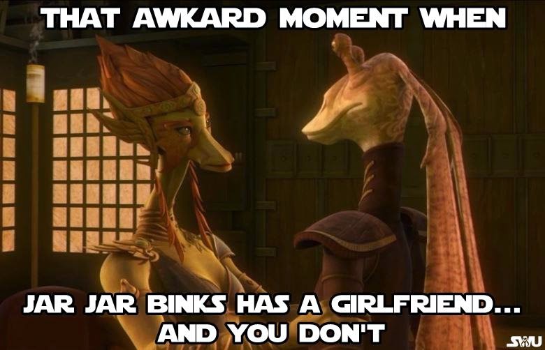 Jar+Jar+Girlfriend+Meme.jpg