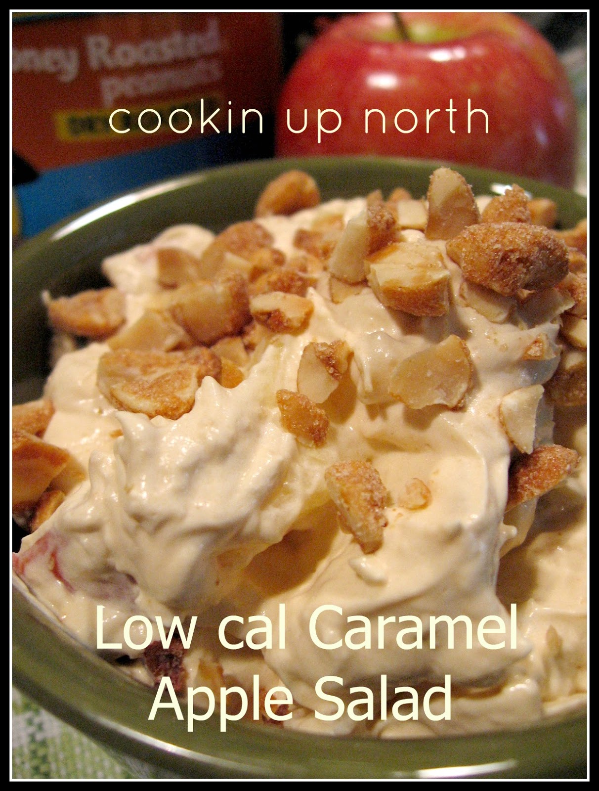 cookin' up north Caramel Apple Salad