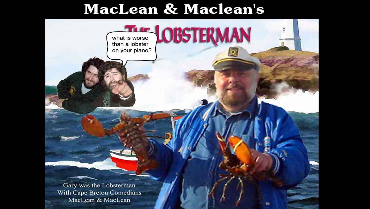 MacLean & Maclean' s Lobsterman