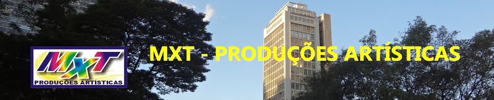 MXT - PRODUÇÕES ARTÍSTICAS