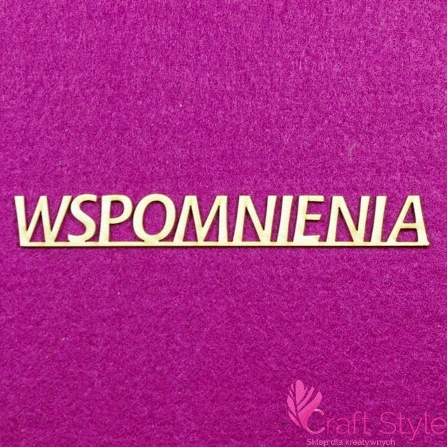 http://craftstyle.pl/pl/p/Tekturka-wycinanka-napis-WSPOMNIENIA-2szt-/12605