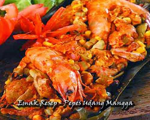 Resep Masak Pepes Udang Mangga | Emak Resep