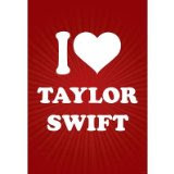 I love Taylor Swift