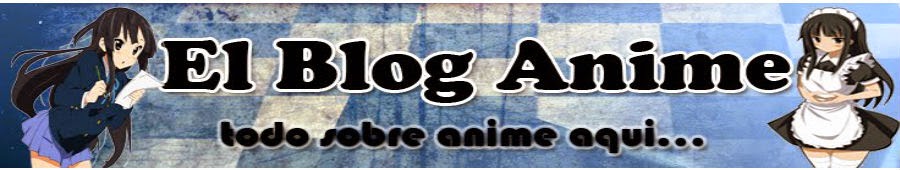 El Blog Anime アニメ