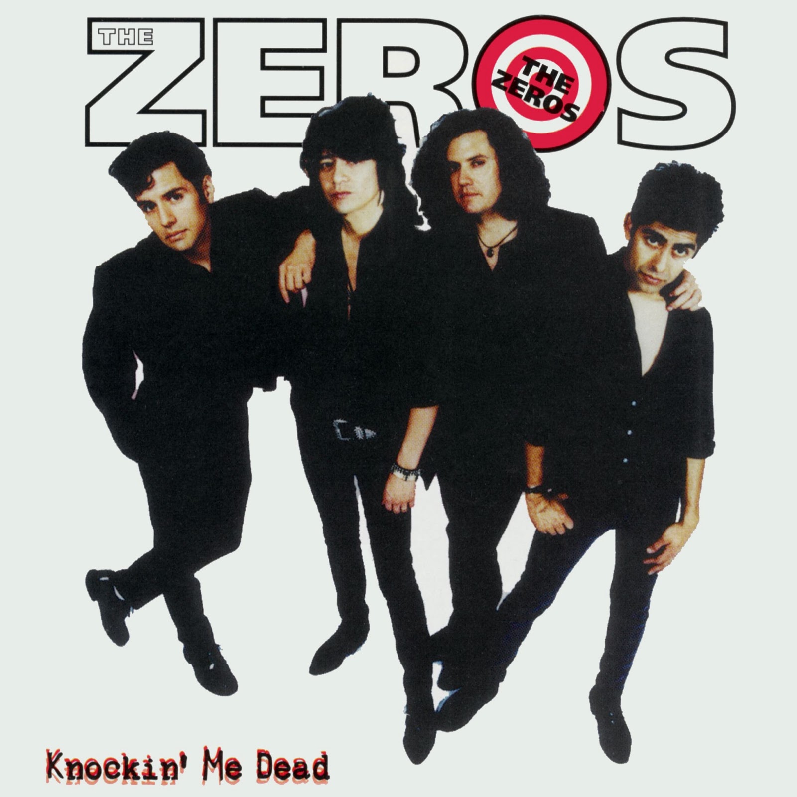 Zeros, The - Knockin' Me Dead Zeros, The - Knockin' Me Dead
