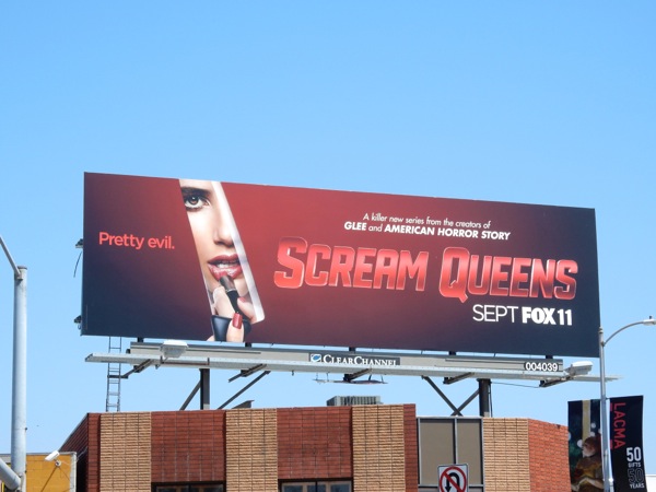 Scream Queens series premiere billboard Scream Queens series premiere billboard