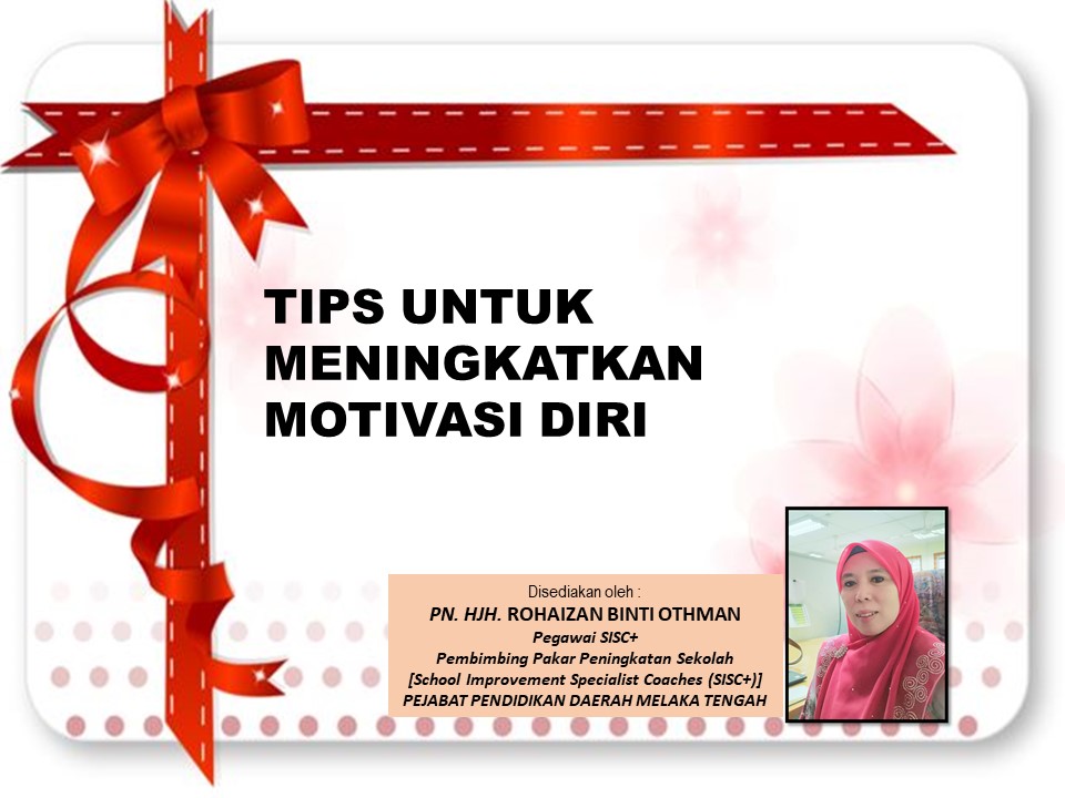 TIPS TINGKATKAN MOTIVASI DIRI