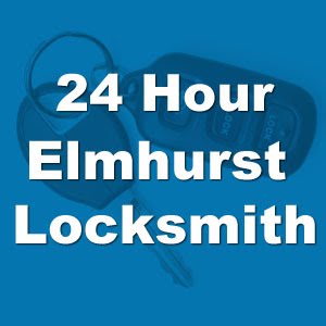 24 Hour Elmhurst Locksmith