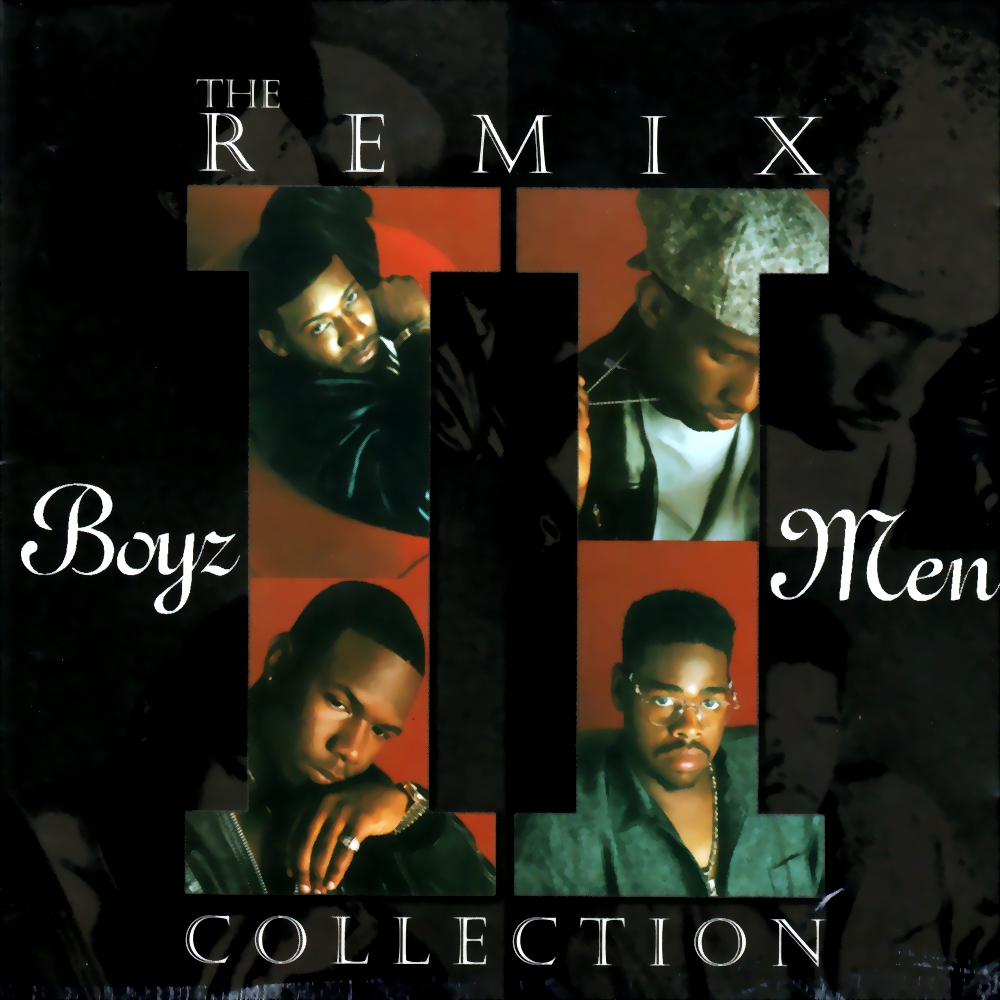 highest level of music Boyz II Men The Remix Collection1995Retail