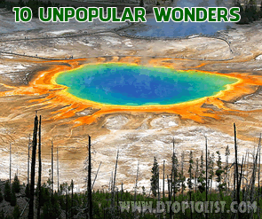 Top 10 Most Unpopular Natural Wonders Top 10 Most Unpopular Natural Wonders