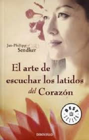 El arte de escuchar los latidos del corazón, Jan Philipp Sendker