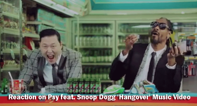 Reaction on Psy feat. Snoop Dogg 'Hangover' Music Video Reaction on Psy feat. Snoop Dogg 'Hangover' Music Video