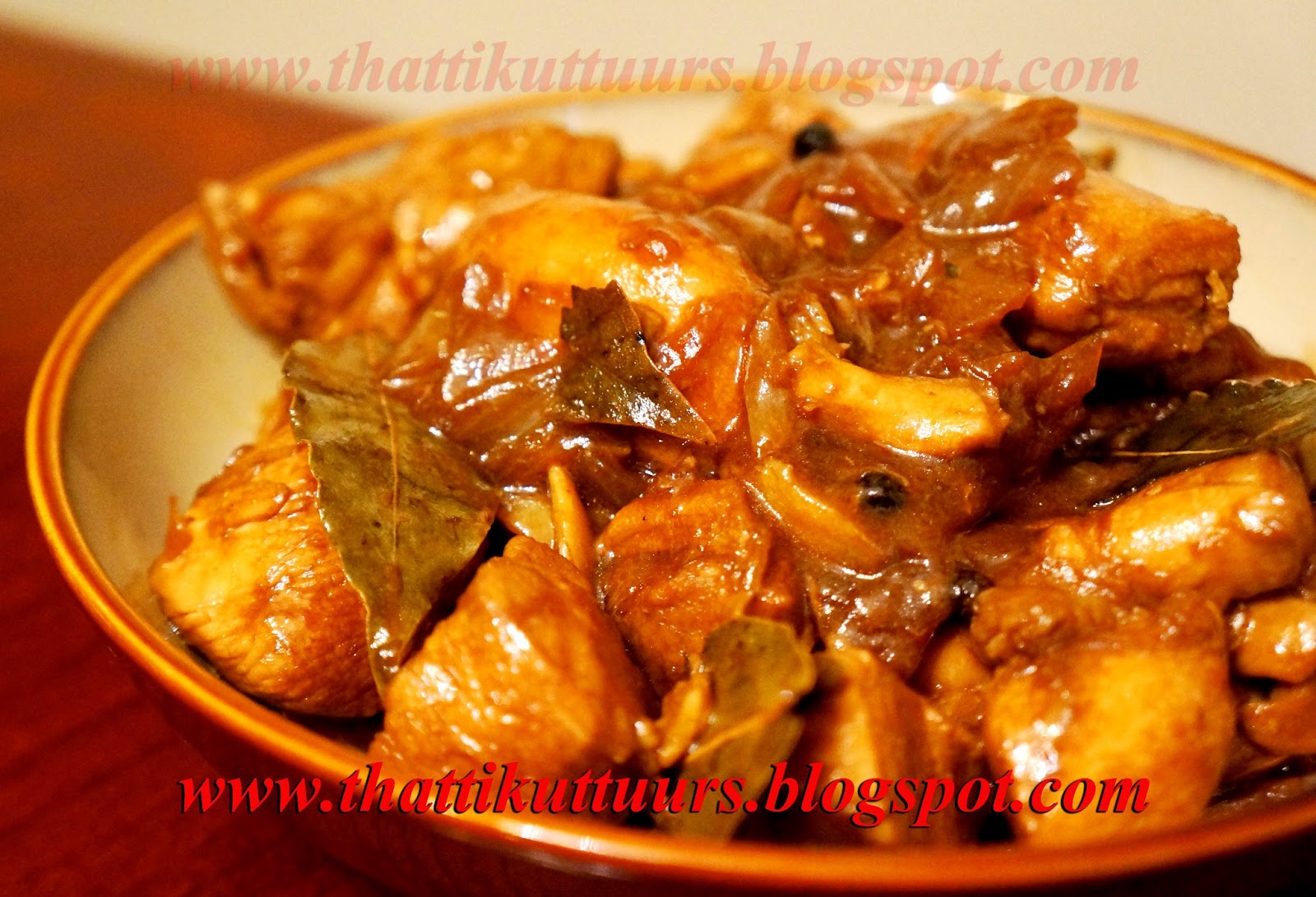 Thattikuttu Chicken Adobo Thai style Chicken cooked in soy sauce and
