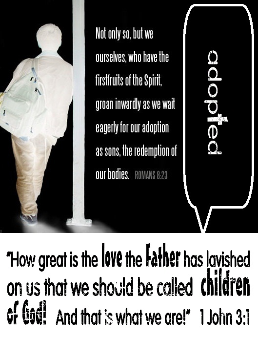 Adopted By God