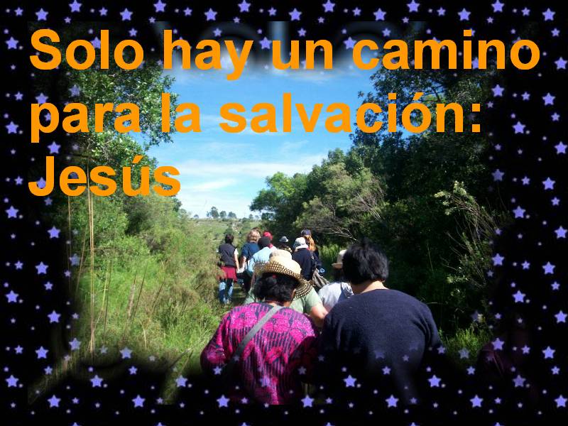 Conociendo El Evangelio De Jesus Desde Melo Solo Hay Un Camino Para La Salvacion Jesus conociendo el evangelio de jesus desde melo blogger