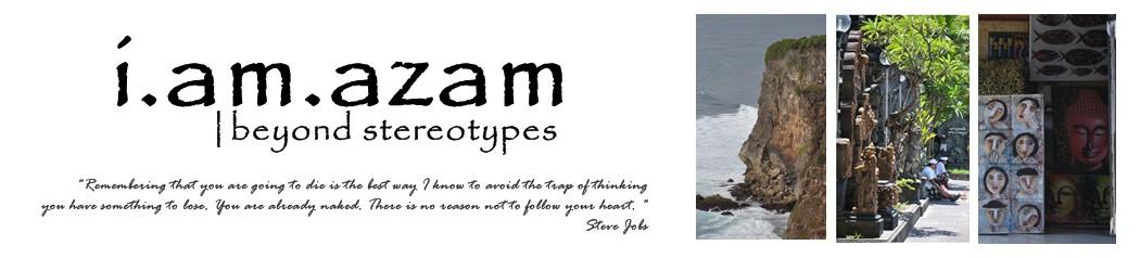 i.am.azam | beyond stereotypes
