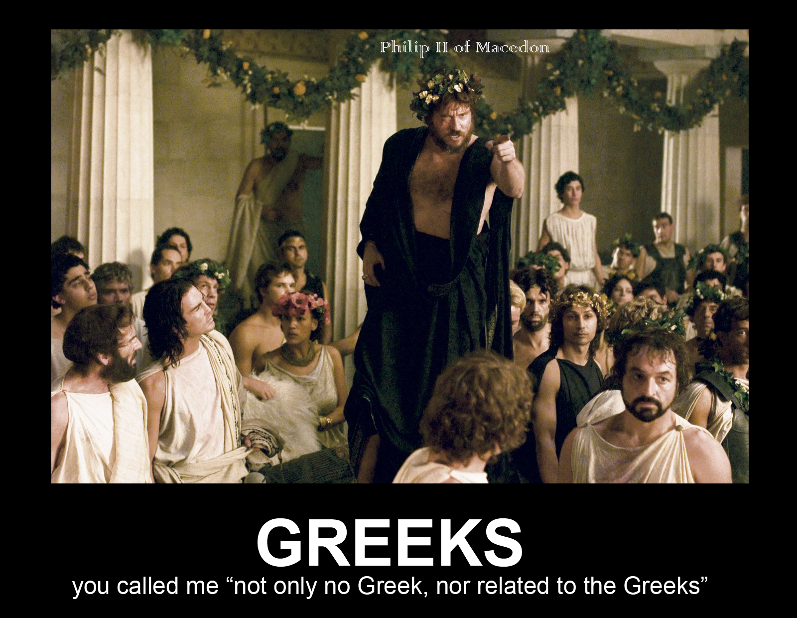 Philip-Macedonia-greeks-called-me-barbarian.png