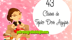 43 Clases Gratis de Tejido Dos Agujas