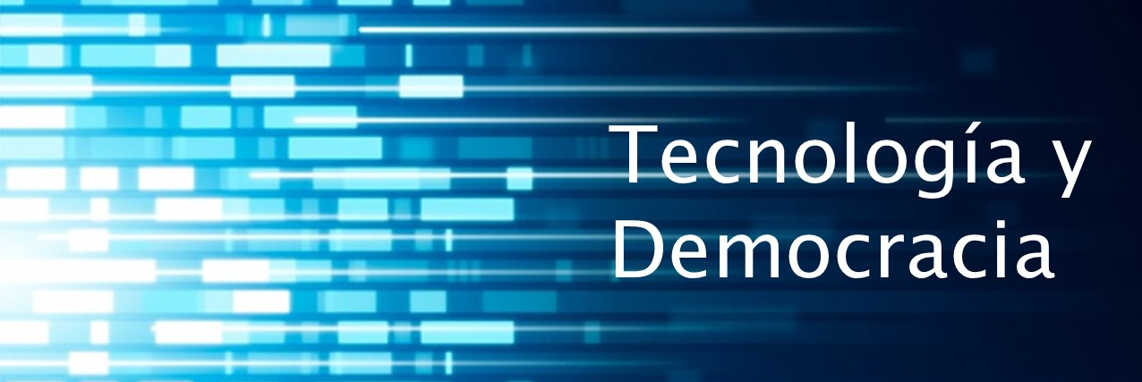 Tecnología y Democracia