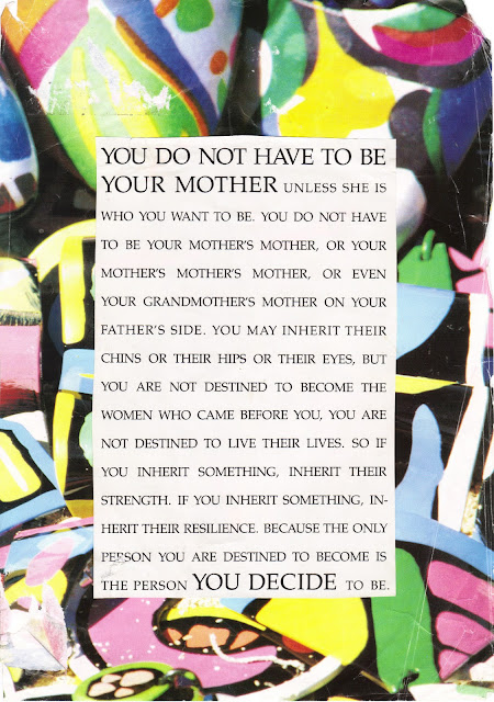 you do not have to be your mother, 