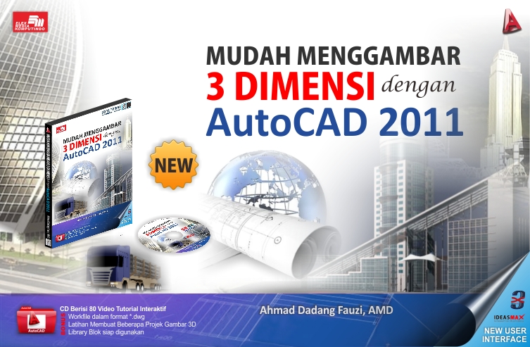 Tutorial Menggambar Autocad 3 Dimensi | autocad 2011 3 dimensi cd tutorial interactive Tutorial Menggambar Autocad 3 Dimensi | autocad 2011 3 dimensi cd tutorial interactive