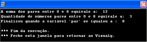 Execução do Visualg Tela execução Visualg
