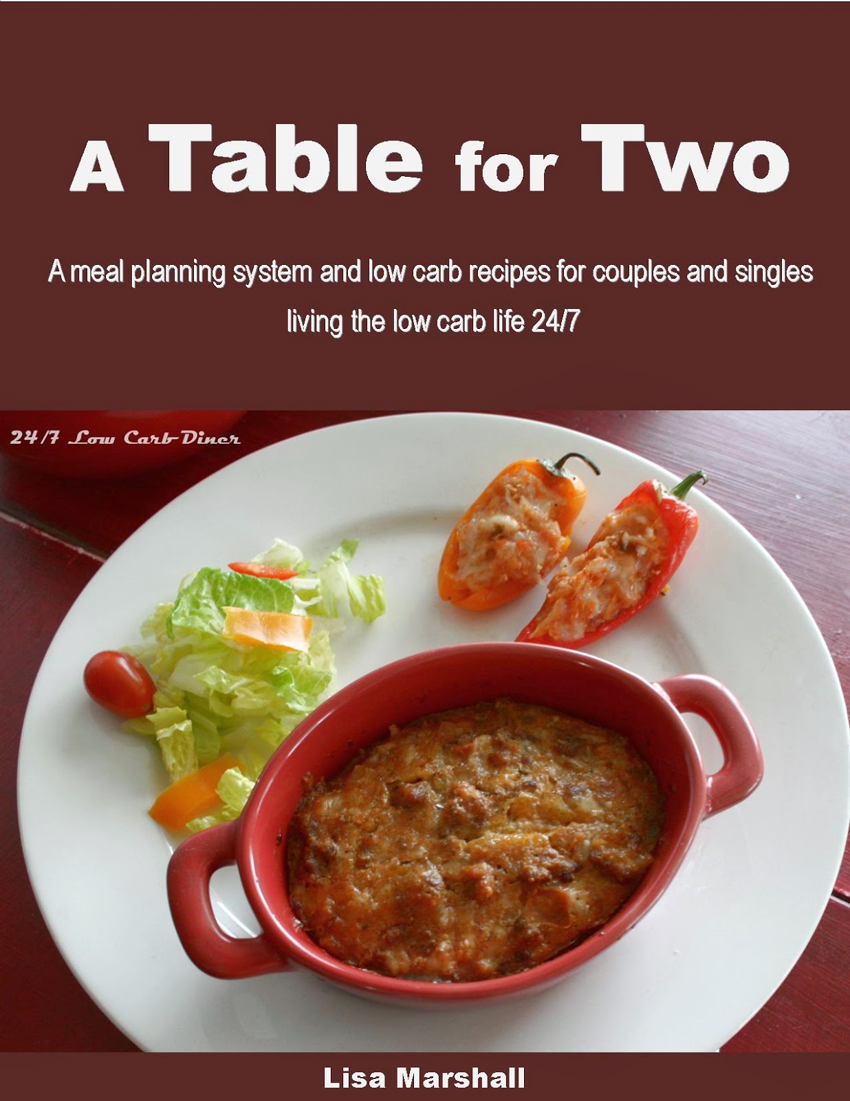 24/7 Low Carb Diner The New Diner Ebook, "A Table for Two" is Here!