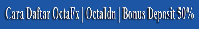 Cara Daftar OctaFx | Cara Buka Akun Real OctaFx | Cara Daftar MT4 OctaFx