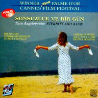 Sonsuzluk ve Bir Gün - Mia aioniotita kai mia mera Sonsuzluk ve Bir Gün - Mia aioniotita kai mia mera