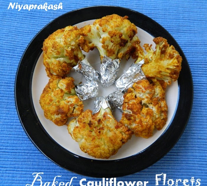 Niya's World Baked Cauliflower Florets (with Indian Spices)