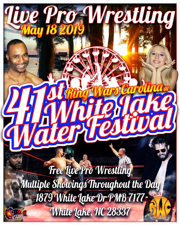Ring Wars Carolina Next Event 41st Water festival White Lake NC